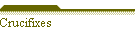Crucifixes